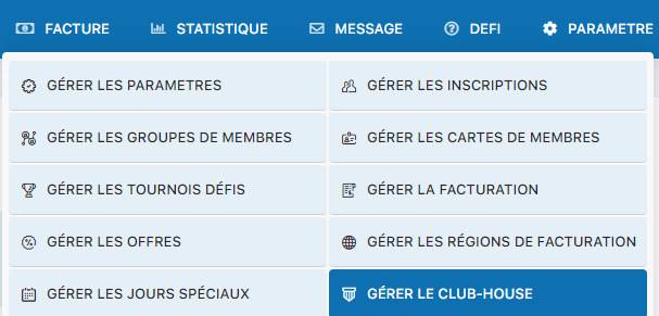 Accès au menu Gérer le Club-House